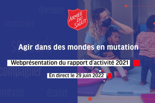 "Agir dans des mondes en mutation" : web présentation du rapport d'activité 2021